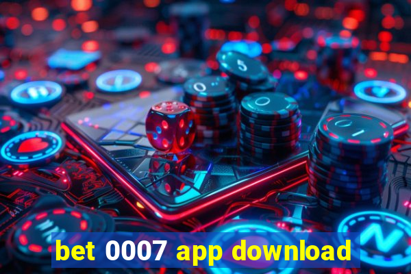 bet 0007 app download